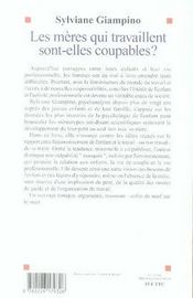 Les mères qui travaillent sont-elles coupables ? - 4ème de couverture - Format classique
