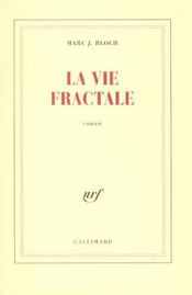 La vie fractale - Intérieur - Format classique