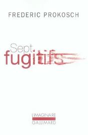 Sept fugitifs - Intérieur - Format classique
