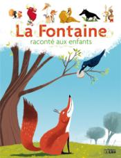 La Fontaine raconté aux enfants - Couverture - Format classique