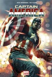 Captain America t.4 ; clou de fer  - Nic Klein - REMENDER Rick - Pascal Alixe 