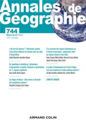 Revue Annales de géographie n.744 ; mars-avril 2022  - Revue Annales De Geographie 