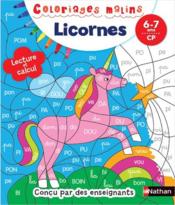 Vente  Coloriages malins ; licornes ; 6/7 ans  - Sandrine Monnier 