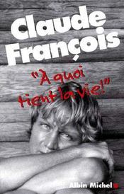 Claude François ; autobiographie - Intérieur - Format classique