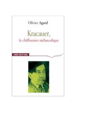Kracauer ; le chiffonnier mélancolique - Couverture - Format classique