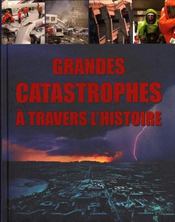 Grandes catastrophes à travers l'histoire (édition 2011) - Intérieur - Format classique