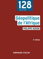 Géopolitique de l'Afrique (4e édition) - Couverture - Format classique