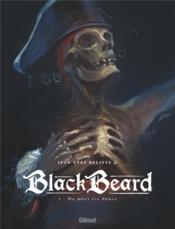 Vente  Black Beard t.2 ; ma mort est douce  
