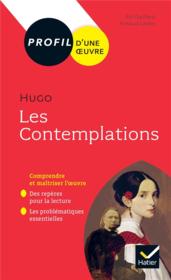 Hugo, les contemplations ; toutes les clés d'analyse pour le bac (édition 2019/2020)  - Arnaud Laster - Paul Gaillard 