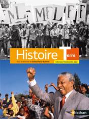 Histoire ; terminale ; livre de l'élève (édition 2020)  - Collectif - Guillaume Le Quintrec 