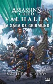 Assassin's Creed Valhalla: la saga de Geirmund - Kirby, Matthew J.