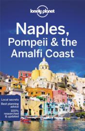 Naples, Pompeii & the Amalfi coast (7e édition)  - Collectif Lonely Planet 