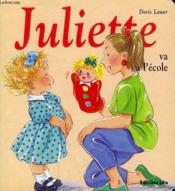 Juliette va à l'école - Couverture - Format classique
