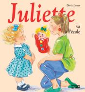 Juliette va à l'école - Couverture - Format classique