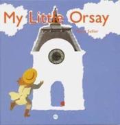 My little Orsay  - Marie Sellier 