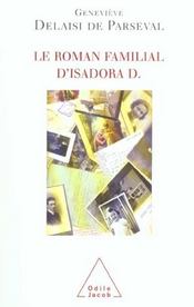 Le roman familial d'Isadora D.  - Geneviève Delaisi de Parseval 