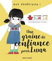 Une graine de confiance pour Luna - Couverture - Format classique
