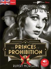 The princes of prohibition  - Peter Flynn 