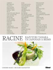Racine : un Japonais à Reims  - Kazuyuki Tanaka 