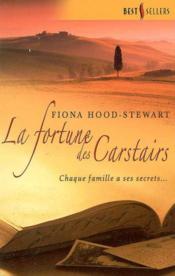 Vente  La Fortune Des Carstairs  - Fiona Hood-Stewart 