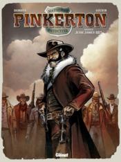 Pinkerton t.1 ; dossier Jesse James - 1875  - Sebastien Damour - Remi Guerin 