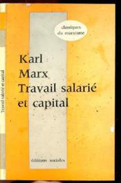 Travail Salaire Et Capital - Collection Classiques Du Marxisme - Couverture - Format classique
