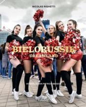 Biélorussie (édition 2020)  - Nicolas Righetti 