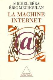 La machine internet - Couverture - Format classique