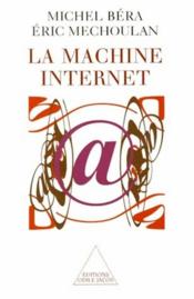 La machine internet - Couverture - Format classique
