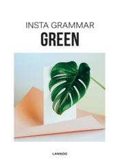 Vente  Insta grammar ; green  - Irene Schampaert 