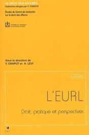 L'EURL ; droit, pratique et perspectives - Couverture - Format classique