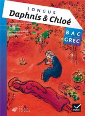 Grec ; terminale ; Daphnis et Chloé livre 1 ; oeuvre complète ; livre de l'élève (édition 2015)  - Longus 