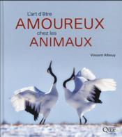 L'art d'être amoureux chez les animaux - Couverture - Format classique