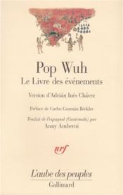 Pop Wuh ; le livre des événements - Couverture - Format classique
