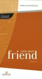 Good night friend - Couverture - Format classique