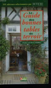 Le Guide Des Bonnes Tables De Terroir - Couverture - Format classique