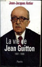 La Vie De Jean Guitton - Couverture - Format classique