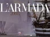 Regards sur l'armada ; voiles en Seine 2008 - Couverture - Format classique