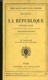 LA REPUBLIQUE, 7e LIVRE - Couverture - Format classique
