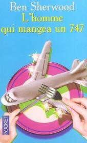 L'Homme Qui Mangea Un 747 - Intérieur - Format classique