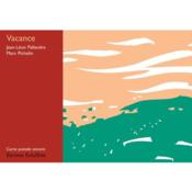 Vente  Vacance  - Pallandre/Pichelin - Jean-Leon Pallandre - Marc Pichelin 