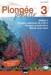 Plongee plaisir niveau 3 - 11eme edition - Couverture - Format classique