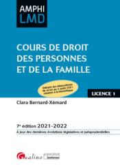 Cours de droit des personnes et de la famille (édition 2021/2022)  - Clara Bernard-Xémard 