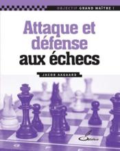 Attaque et défense aux échecs  