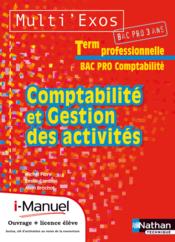 Comptabilite et gestion des activites ; terminale bac pro comptabilite ; manuel de l'eleve (edition 2011)