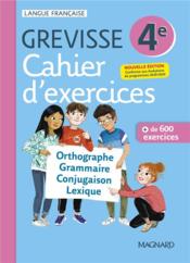 Grevisse langue française ; 4e ; cahier d'exercices  - Ariane Carrère 