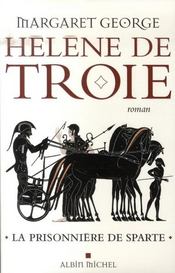 Hélène de troie t.1 ; la prisonnière de sparte - Intérieur - Format classique
