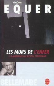 Les murs de l'enfer - 13 maisons au destin terrifiant - Intérieur - Format classique
