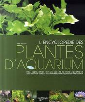 L'encyclopédie des plantes d'aquarium  - Peter Hiscock 
