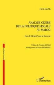 Analyse genre de la politique fiscale au Maroc, cas de l'impôt sur le revenu  - Hind Jalal 